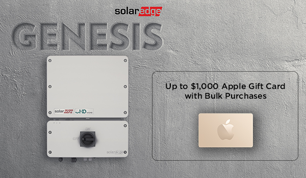 SolarEdge Genesis - Up to $1,000 Apply Gift Card with bulk purchases