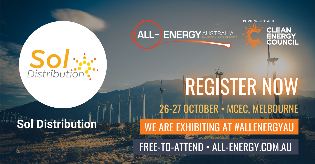 Sol Distribution is a Proud Sponsor of All-Energy Australia 2022 – Come Visit Us at Booth N123